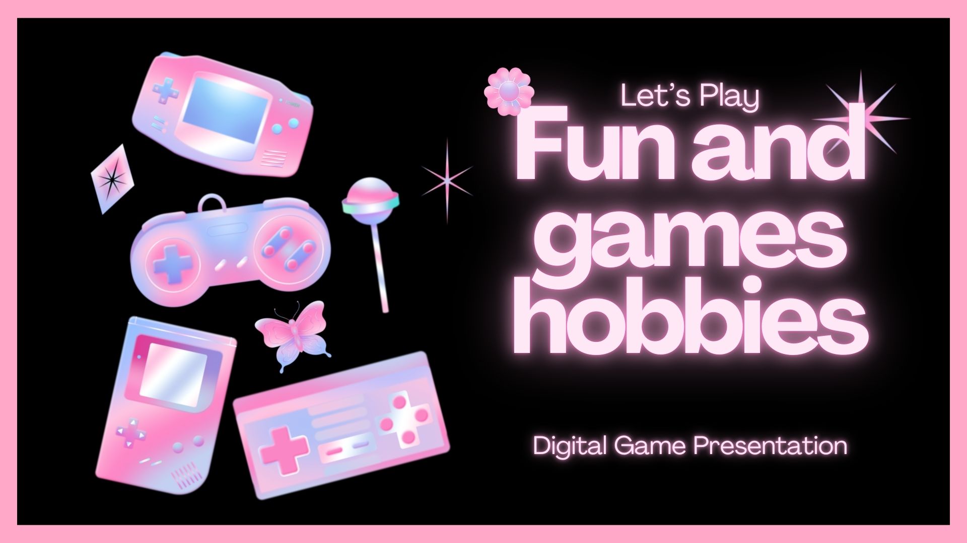 Fun and games hobbies